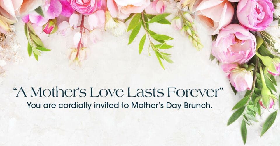 Mother's Day Brunch 2024